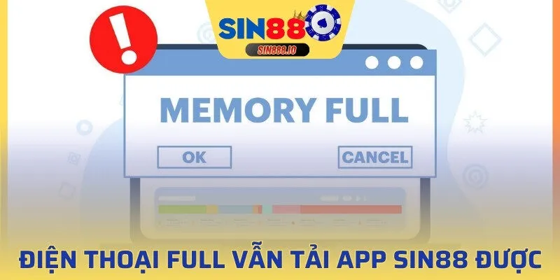 Điện thoại full vẫn tải app SIN88 được